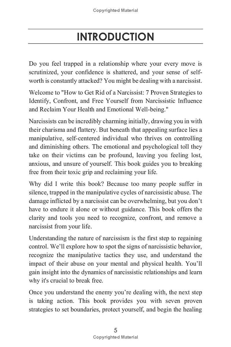 How to Get Rid of a Narcissist: 7 Proven Strategies to Identify, Confront, and Free Yourself from Narcissistic Influence and Reclaim Your Health and Emotional Well-being.