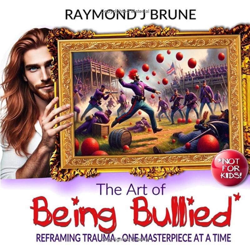 The Art of Being Bullied: Reframing Trauma One Masterpiece At A Time