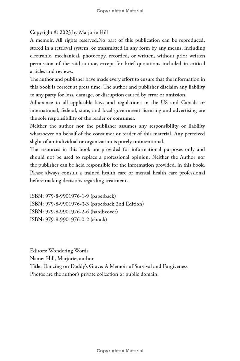 DANCING ON DADDYS GRAVE: Forgiveness is the Key to Survival and Healing. You Have to Let Go of the Fear and Hurt and Learn to Live With Your PTSD. Break the Cycle for the Next Generation.