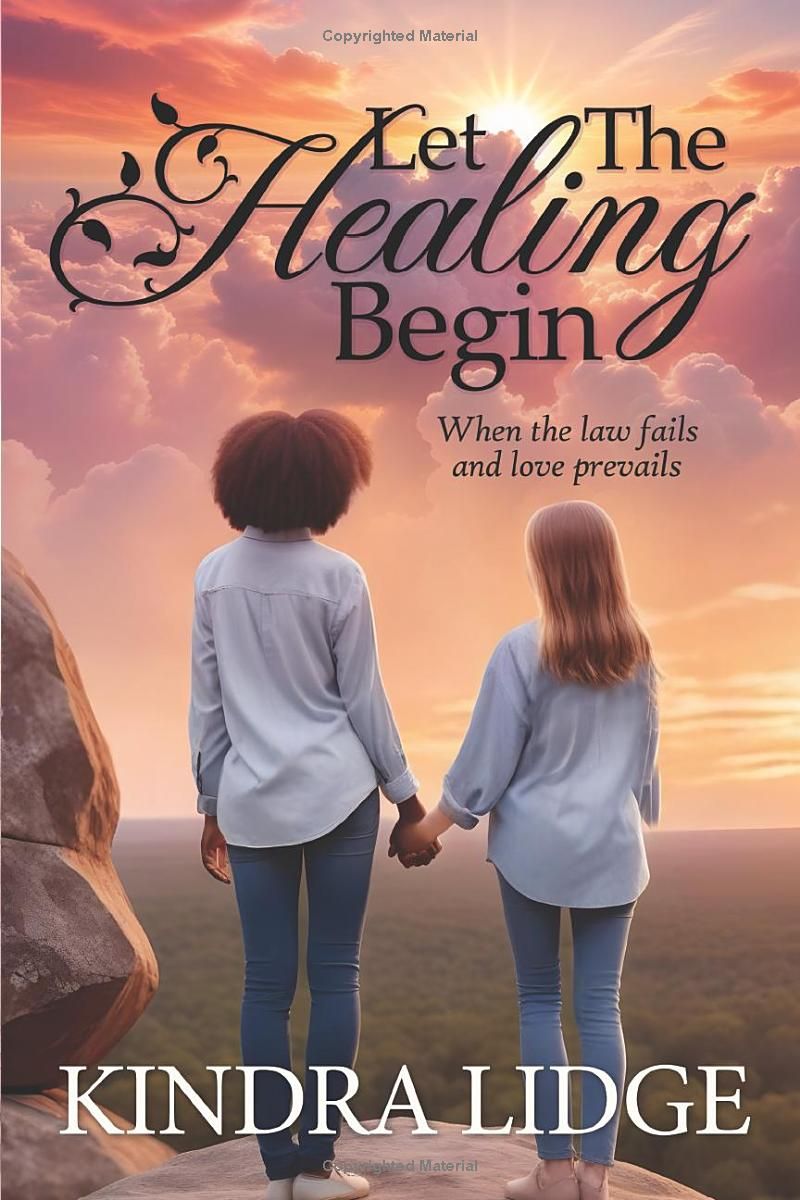 Let the Healing Begin: When the Law Fails and Love Prevails