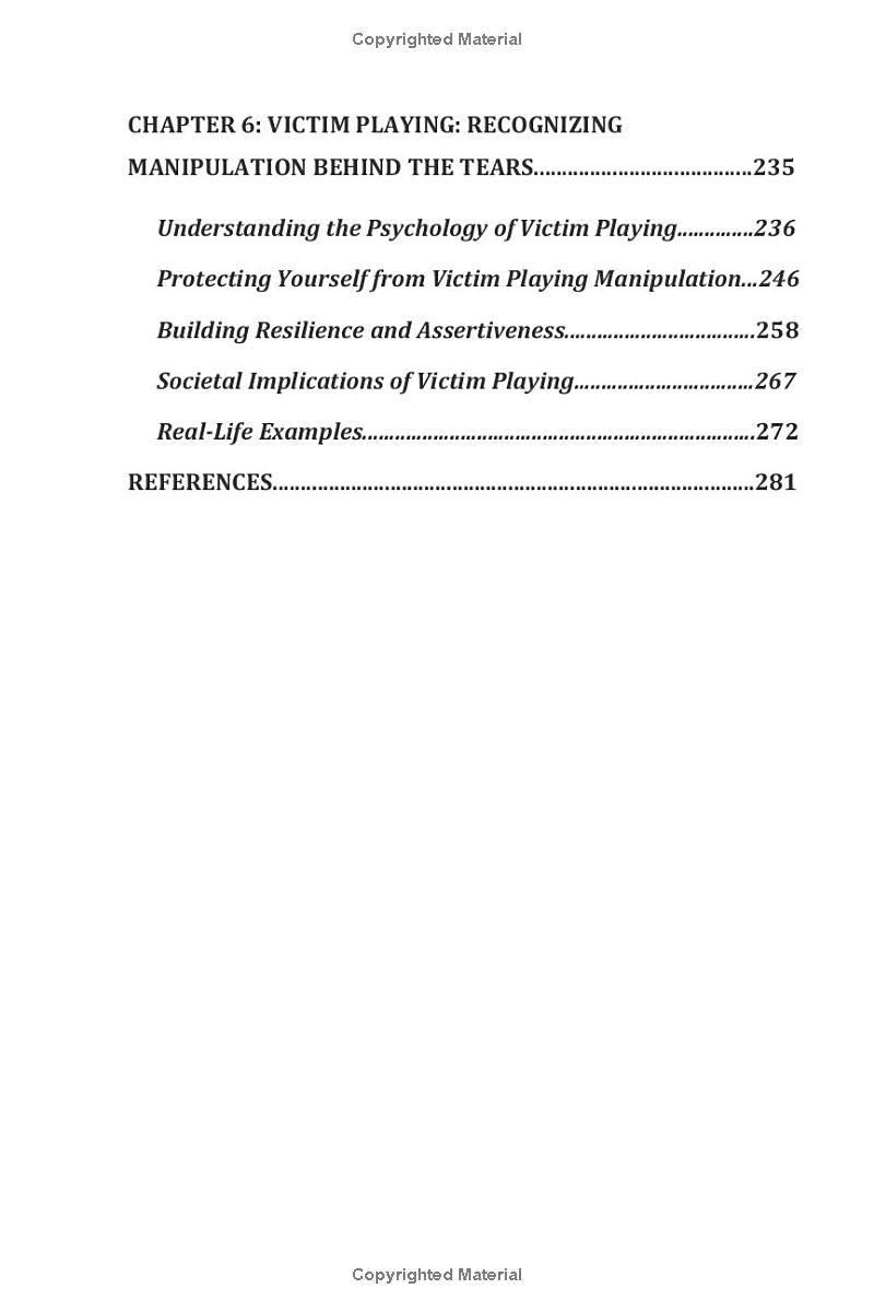 Dark Psychology and Manipulation Mastery: A Complete Guide to Navigating Toxic Relationships, Gaslighting, Love Bombing, Covert Emotional Control, Persuasion Tactics, and Influence Techniques [PART 1]