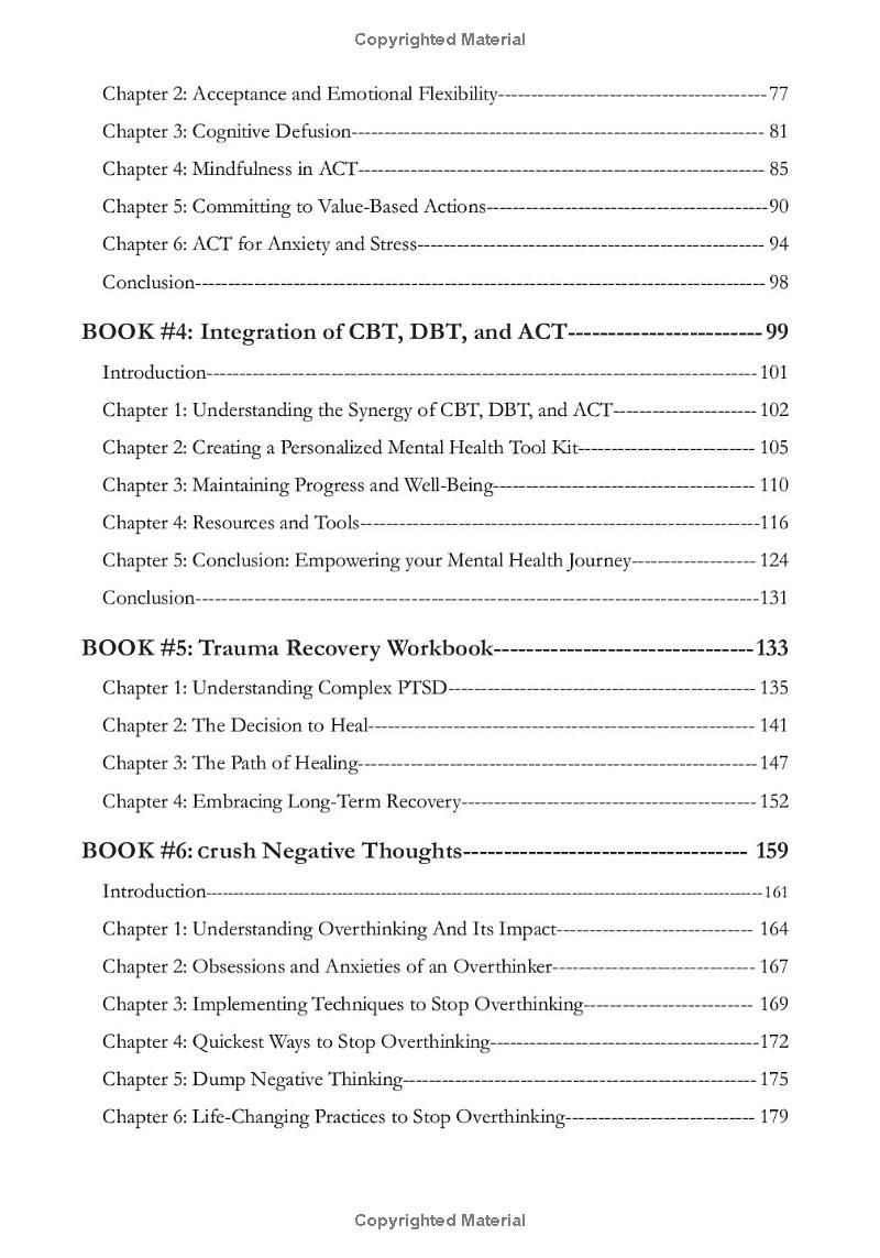 Mastering CBT, DBT, and ACT (8 in 1): Unlock the Power of CBT, DBT, & ACT to Overcome Anxiety, Stress, C-PTSD, Overthinking and Emotional Struggles. ... Coach and Community (Mental Wellness)