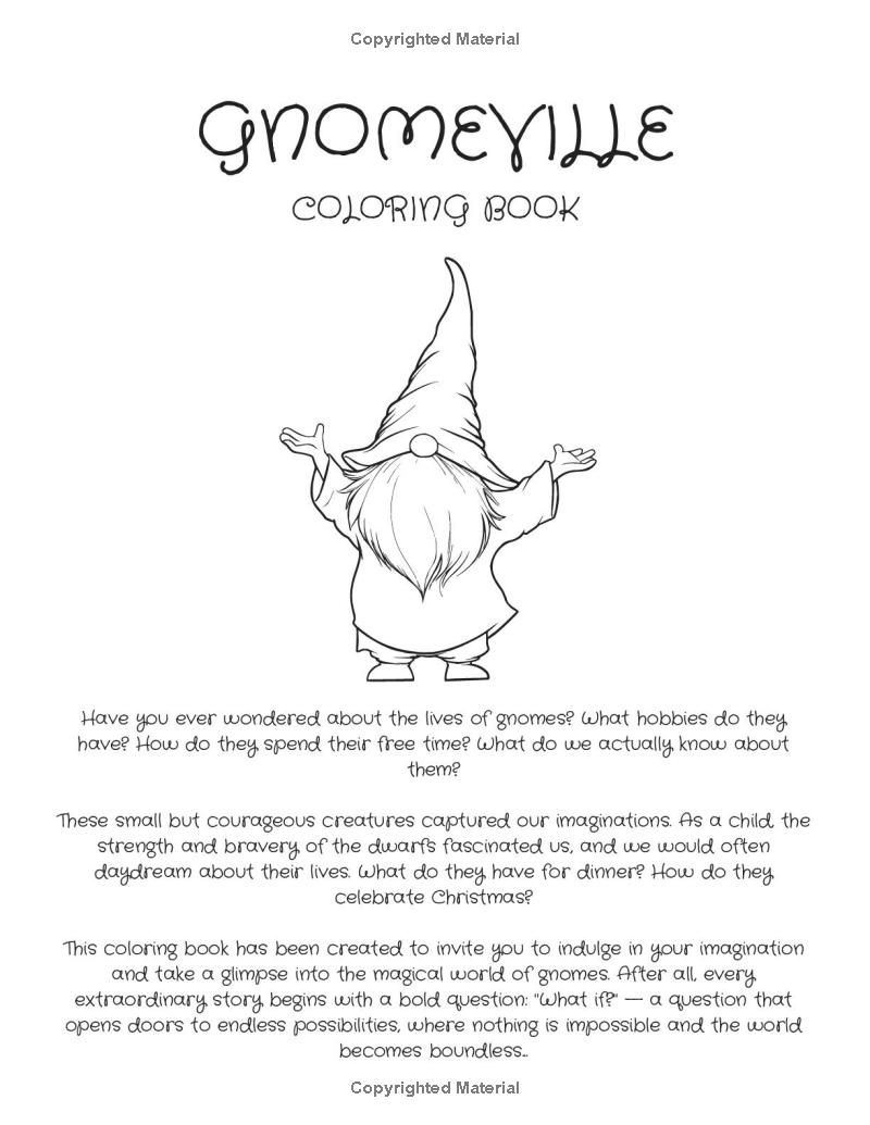 Gnomeville Coloring Book: Whimsical Gnomes & Cute Designs for Relaxation and Creativity. Unique Well-Outlined Illustrations of Playful Gnomes, Magical Adventures & Cheerful Fun for Teens and Adults