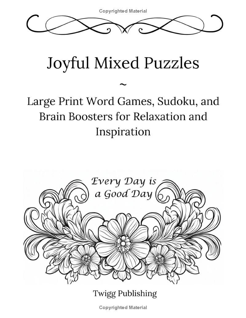 Joyful Mixed Puzzles: Large Print Word Games, Sudoku, and Brain Boosters for Relaxation and Inspiration