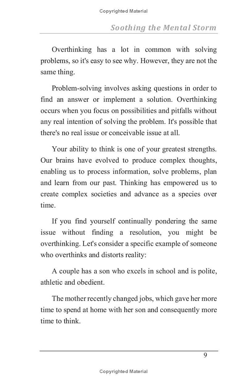 Soothing the Mental Storm: The Ultimate Guide to Breaking Free from the Cage of Excessive Thinking. New Techniques and Practical Tips for Self-Improvement to Free the Mind and Return to Peaceful Life