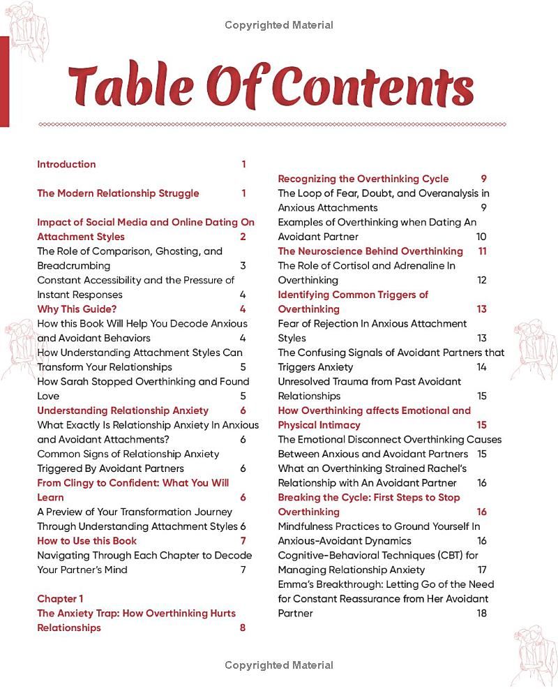 Decoding avoidant and anxious attachment: An Essential Guide to End Overthinking, Decode Your Partners Brain, Conquer Relationship Anxiety and Transform from Clingy to Confident.