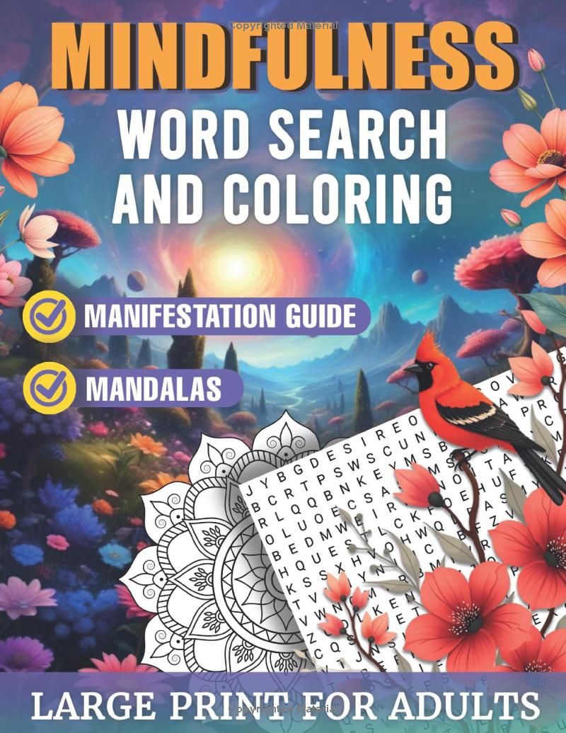 Mindfulness Word Search Book for Adults: 100 Large Print Word Puzzle for Inner Peace, Creativity and Manifestation with Mandala Coloring Twist