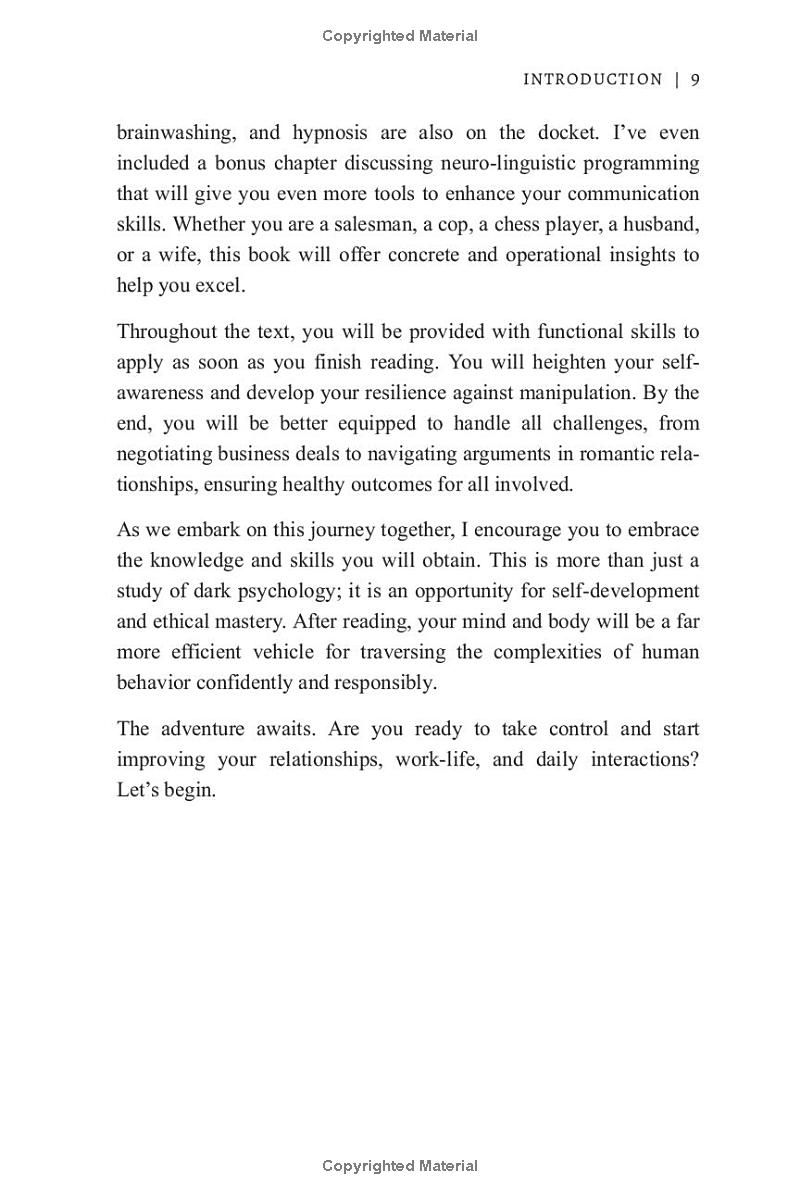 The Light In Dark Psychology: Quickly Learn & Apply Ethical Manipulation Methods, Defense Tactics, and Behavior Analysis to Gain Social Influence, Advance Your Career, and Strengthen Relationships