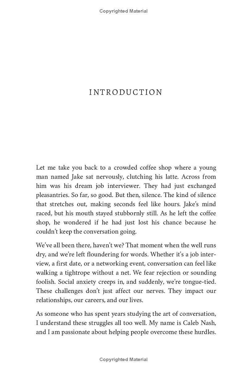 The Art of the Conversation: Mastering the Skill of Talking to Anyone with Confidence and Ease