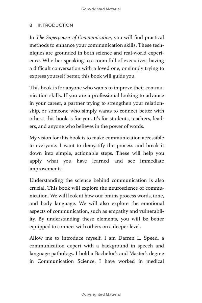 The Superpower of Communication: Mastering The Art and Neuroscience of Communication so that You Become The Hero of Your Work and Your Relationships