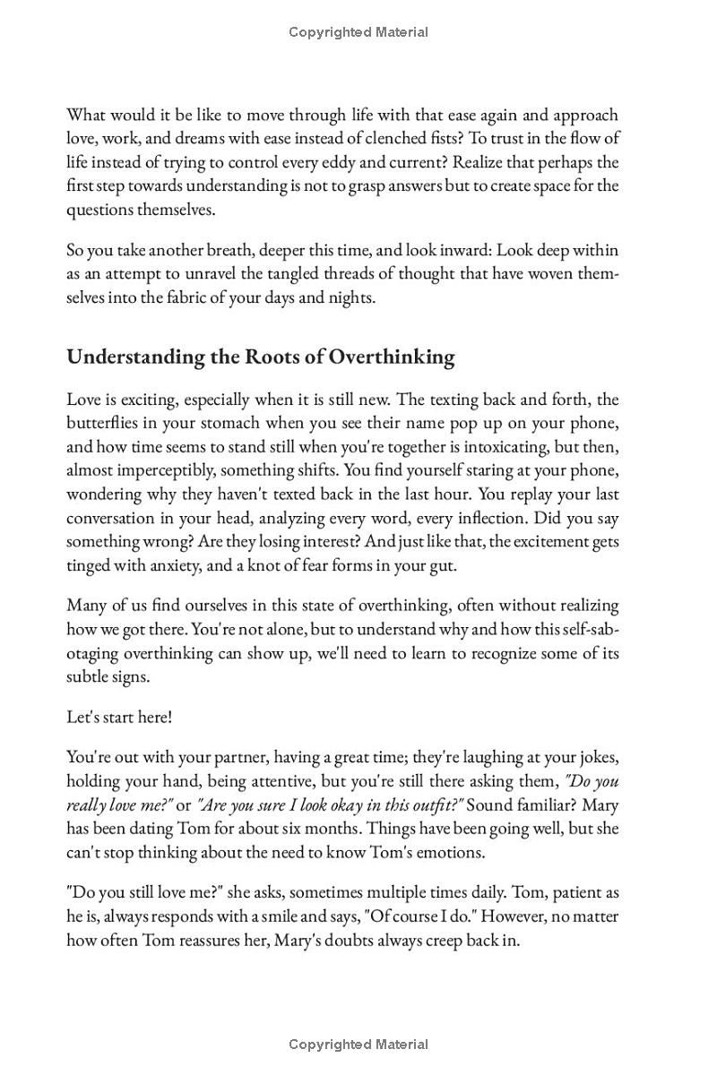 The Overthinkers Guide To Relationship Communication: ● How To Stop Analyzing Every Word ● Break The Cycle Of Doubt And Deepen Bonds ● Tools To Build Trust, Openness, And Clarity