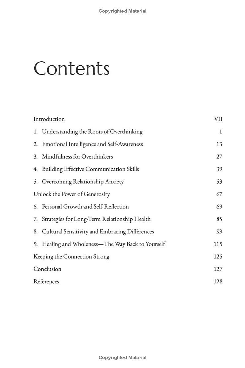 The Overthinkers Guide To Relationship Communication: ● How To Stop Analyzing Every Word ● Break The Cycle Of Doubt And Deepen Bonds ● Tools To Build Trust, Openness, And Clarity