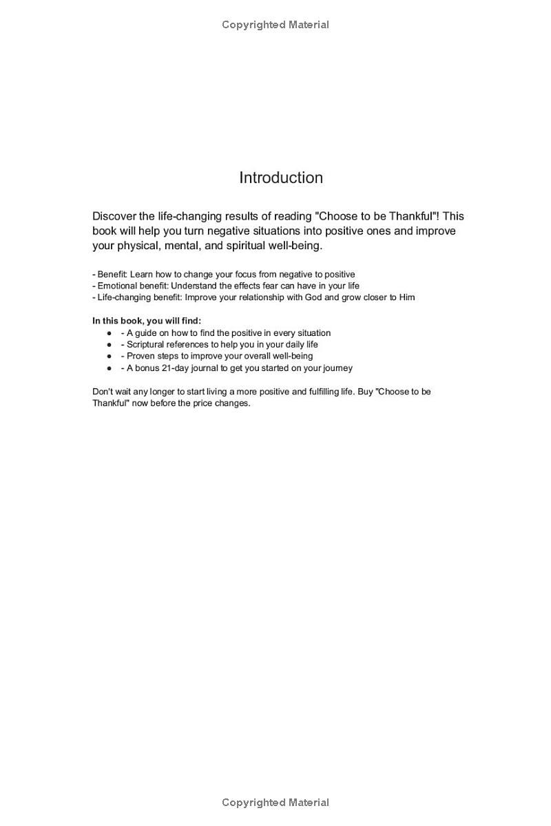 Choose to Be Thankful: Change Your Perspective Change Your Life Spiritually, Physically, Psychologically Live In Gods Perfect Peace