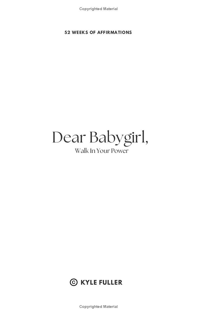 Dear Babygirl,: Walk In Your Power