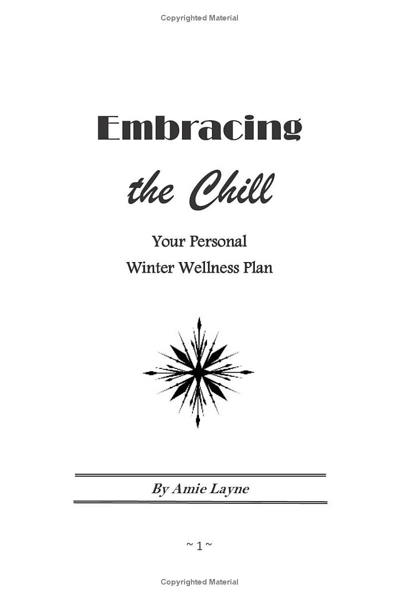 Embracing the Chill: Your Personal Winter Wellness Plan