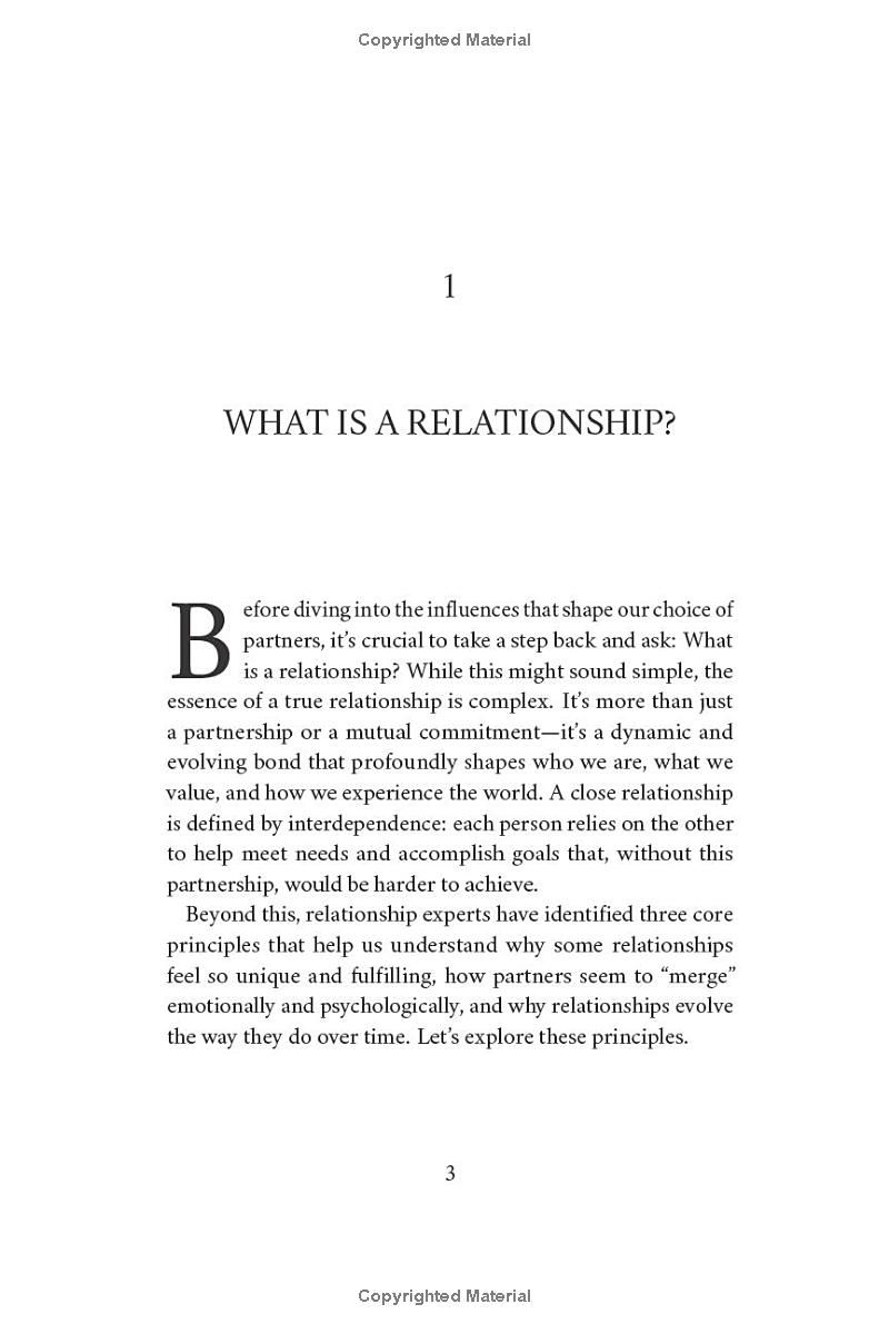 Why We Love The Ones We Do: Understanding Attachment, Breaking Patterns, and Making Conscious Choices for Lasting Relationship