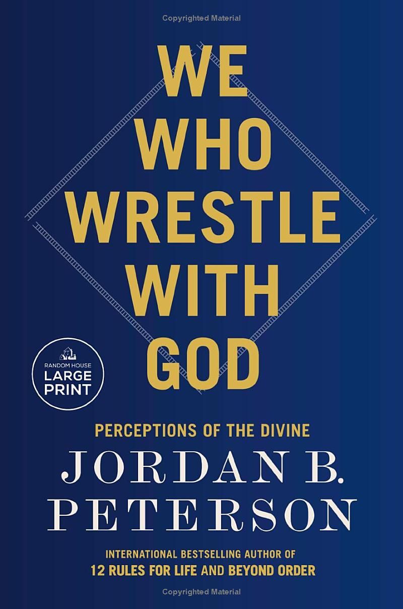 We Who Wrestle with God: Perceptions of the Divine