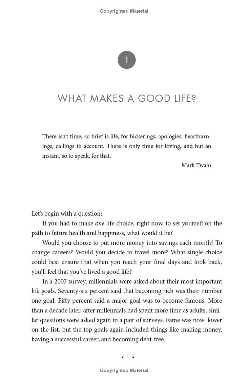 The Good Life: Lessons from the Worlds Longest Scientific Study of Happiness