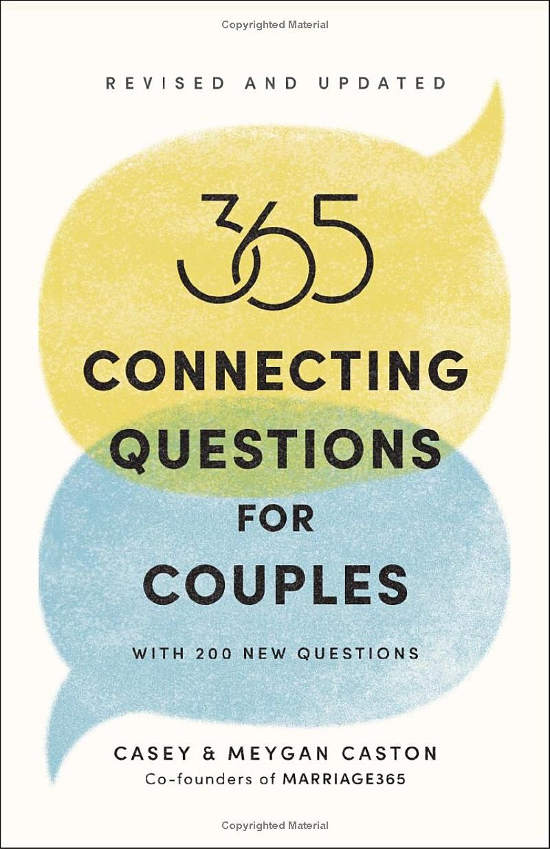 365 Connecting Questions for Couples (Revised and Updated): With 200 new questions