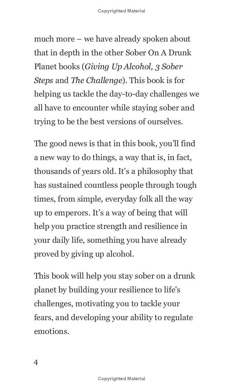 Sober On A Drunk Planet: Stoic Sobriety. Daily Meditations For Developing Unbreakable Strength And Resilience In Alcohol Recovery (Quit Lit Sobriety Series)