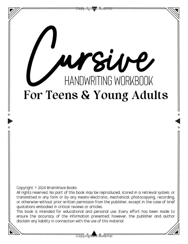 Cursive Workbook for Teens & Young Adults: Learn Cursive Handwriting with Clear Steps and Real-World Practice