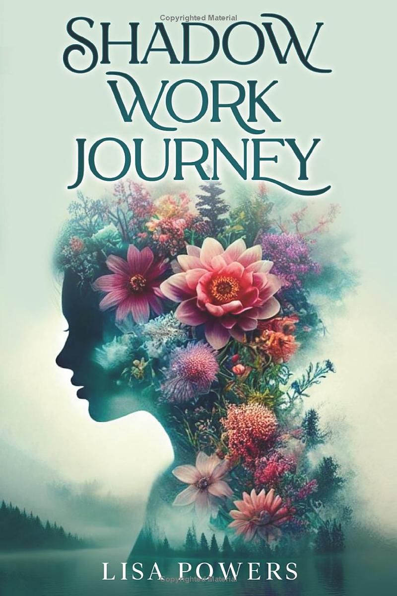 The Shadow Work Journey: Complete Guide with Journal Prompts, Workbook Exercises and Step-by-Step Tools to Heal Your Inner Child, Build Self-Acceptance, and Create Emotional Freedom