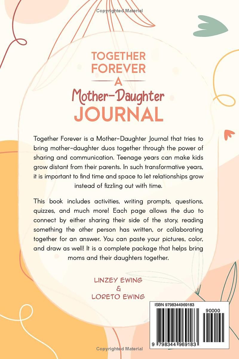 Together Forever: A Mother-Daughter Journal: Creating Cherished Memories and Connections Through Thoughtful Exercises