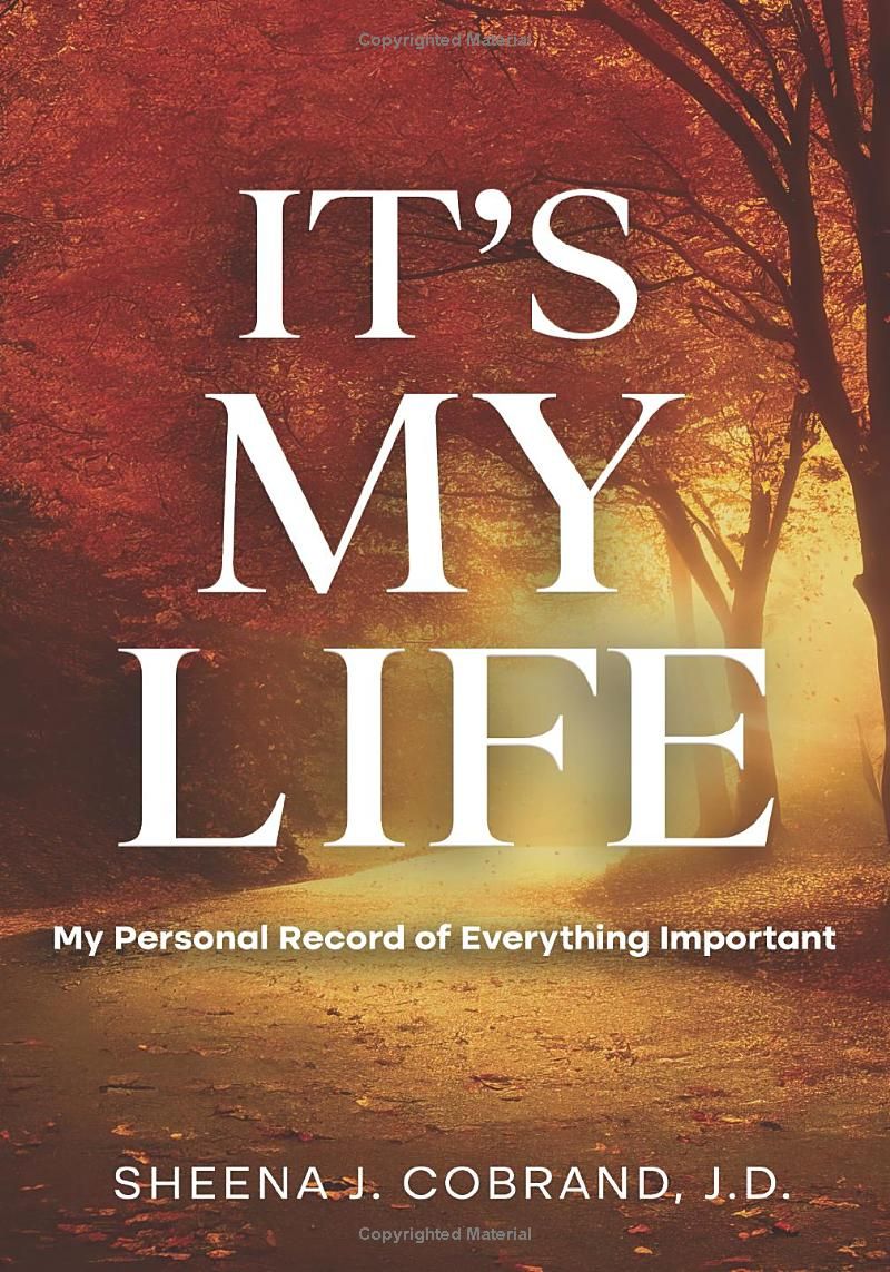 Its My Life: My Personal Record of Everything Important