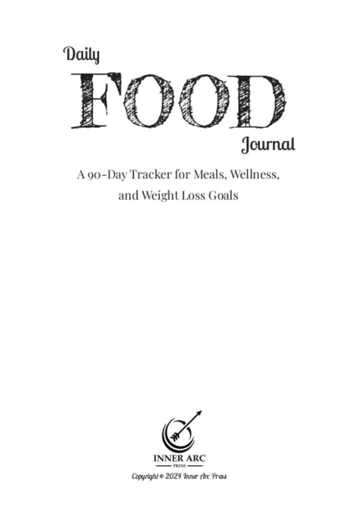 Daily Food Journal: A 90-Day Tracker for Meals, Wellness, and Weight Loss Goals