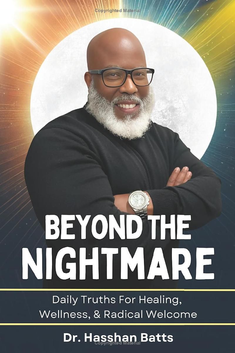 Beyond the Nightmare: A Guide to Recovery, Reentry, Restoration, Wellness, Healing, and Community Building