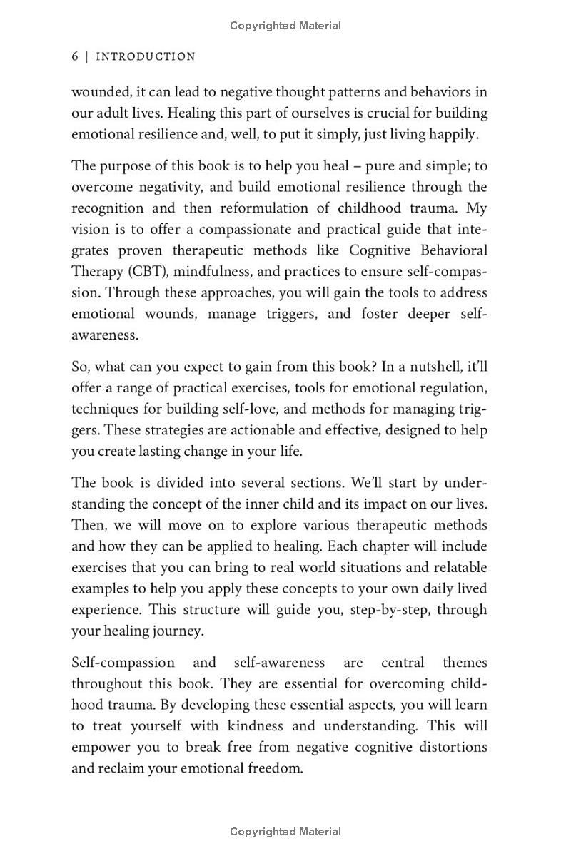 HEALING AND REPARENTING YOUR INNER CHILD: OVERCOMING NEGATIVE THOUGHT PATTERNS, BUILDING EMOTIONAL RESILIENCE, AND CULTIVATING SELF-LOVE WITH CBT AND OTHER PROVEN STRATEGIES