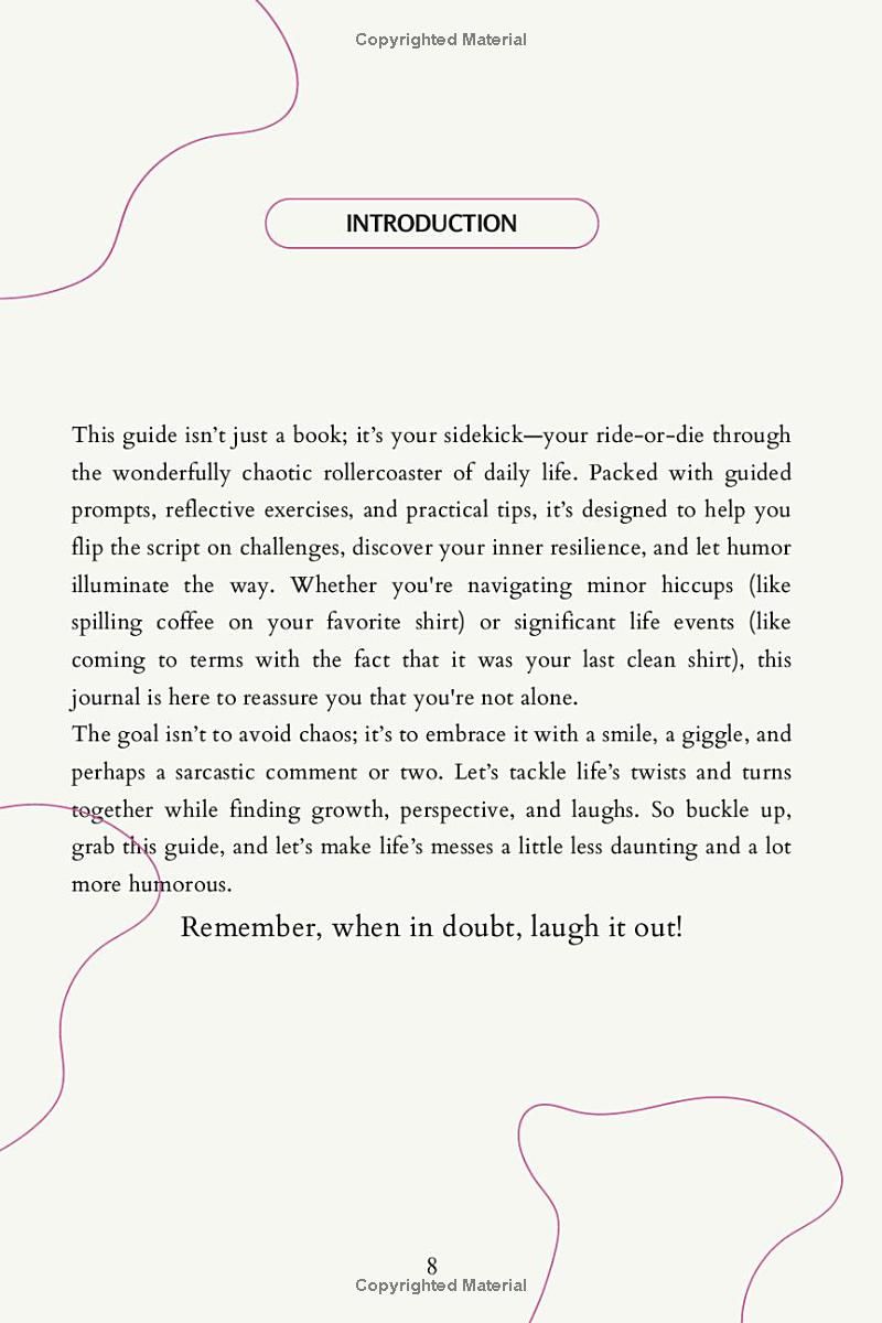 Beautifully Messed Up: A Guide for Laughing at Life’s Little Disasters — Embrace Self-Compassion, Build Resilience, Find Joy in the Chaos, Overcome ... and Thrive Through Life’s Challenges