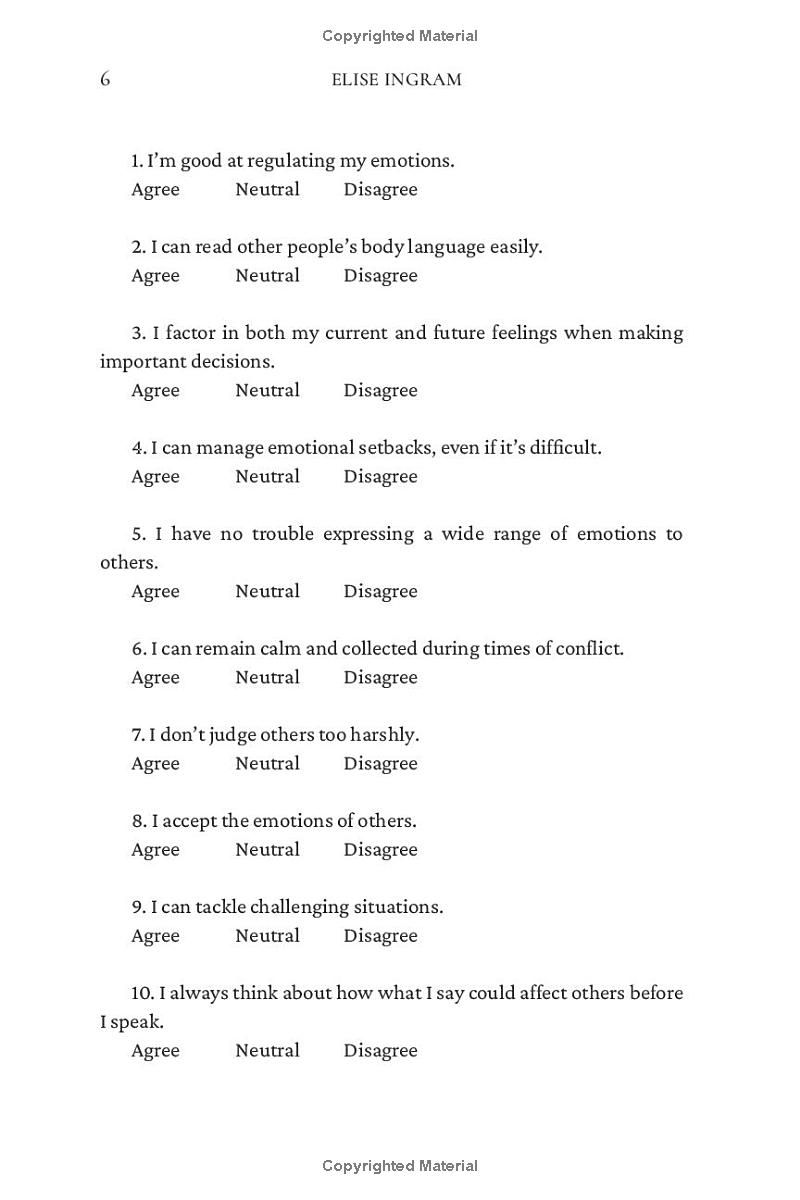 Emotional Quotient: Be Self-Aware, Have Empathy, and Regulate Your Emotions to Improve Your Personal and Professional Lives