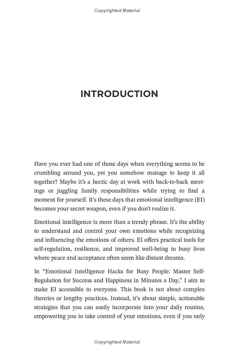 Emotional Intelligence Hacks for Busy People: Master Self-Regulation for Success and Happiness in Minutes a Day