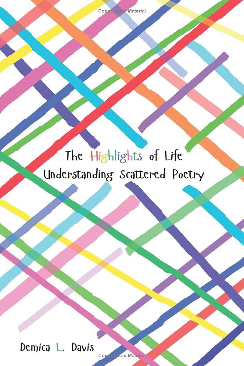 The Highlights of Life: Understanding Scattered Poetry