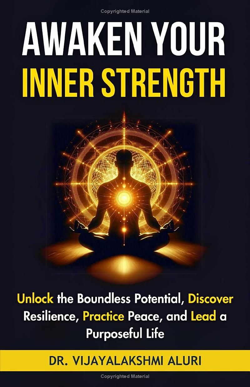 Awaken Your Inner Strength: Unlock the boundless potential, Discover Resilience, Practice Peace, and Lead a purposeful life. (Spirituality and self care)