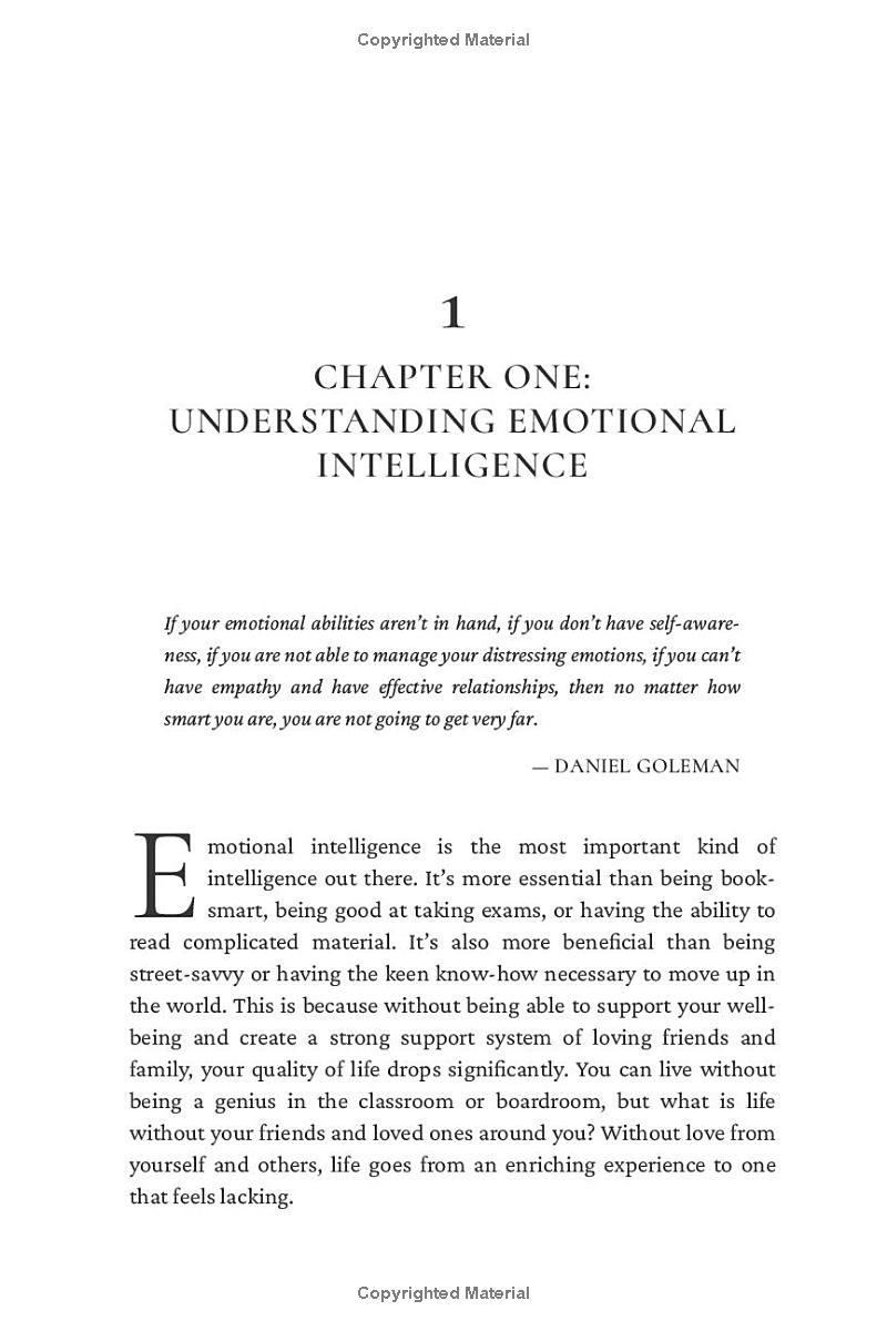 Emotional Quotient: Be Self-Aware, Have Empathy, and Regulate Your Emotions to Improve Your Personal and Professional Lives