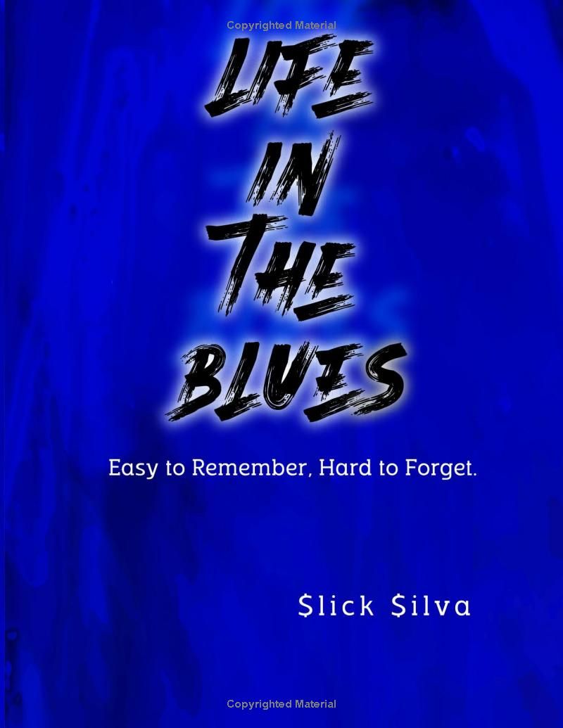 Life in the Blues